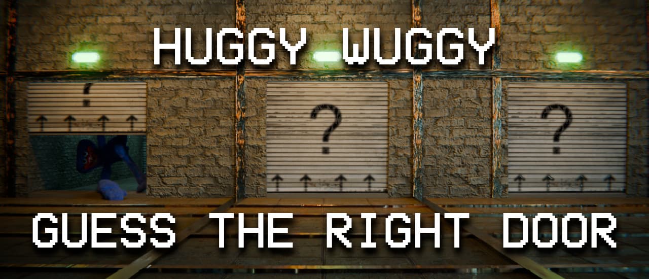 Huggy Wuggy Guess the right door