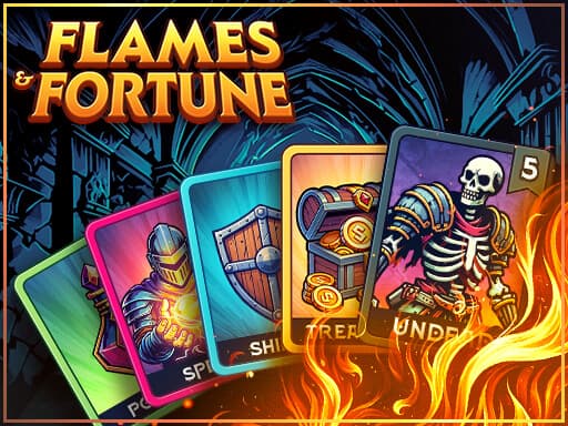 Flames and Fortune